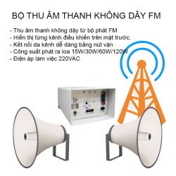 Cụm bộ thu âm thanh không dây KA-30FML, truyền thanh không dây bằng sóng FM công suất 30W